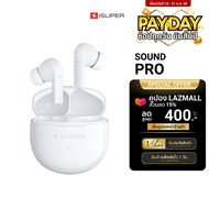 [ใช้คูปอง ลดเหลือ 934 บ.] iSuper Evo Buds Sound Pro หูฟังไร้สาย ชิป Qualcomm รองรับ aptX™ Adaptive ม