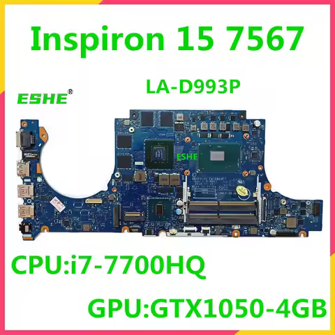 LA-D993P For DELL Inspiron 15 7567 P65F Laptop Motherboard With CPU i5-7300HQ i7-7700HQ GTX1050 GTX1