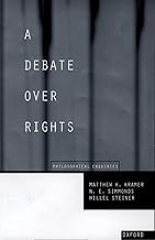 A Debate Over Rights: Philosophical Enquiries