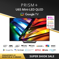 PRISM+ U65 Mini LED| Google TV | 65 inch | Quantum Colors | Google Playstore | HDR10+