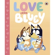 Bluey: Love from Bluey by Bluey (UK edition, hardcover)