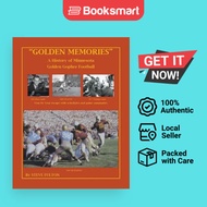 Golden Memories - History Of Minnesota Gophers Football - Paperback - English - 9798201462888
