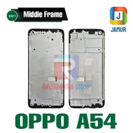 FRAME OPPO A54 TULANG TENGAH OPPO A54 MIDDLE FRAME OPPO A54