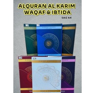 Al Quran - AL QURAN AL KARIM WAQAF & IBTIDA' SAIZ A4 - Al Quran Hantaran-Al-Quran Murah-Al Quran Ter