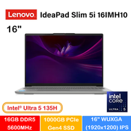 [Core Ultra] IdeaPad Slim 5 16IMH10 83V7000CHH (Ultra 5 135H /Intel Arc /16" IPS) 手提電腦