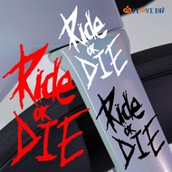4 Colors MTB Bike Motorcycle Frame Sticker "Ride or Die" Word Statements Bicycle Tube Decorative Decal