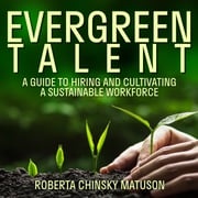 Evergreen Talent Roberta Chinsky Matuson