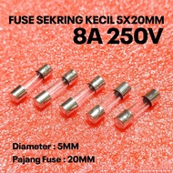(PER 5 PIECES) GLASS FUSE 8A 250V SMALL 5X20MM FUSE