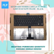 Toshiba Satellite E45-B E45-B4100 E45-B4200 Keyboard