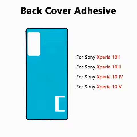 Rear Cover Adhesive Sticker Glue For Sony Xperia10 X10 10ii 10iii 10V Adhesive Sticker Parts For Son
