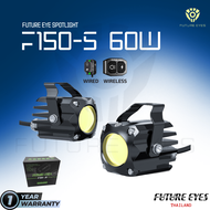 ไฟสปอร์ตไลท์ มินิ ตัวเล็ก FUTURE EYES F150S 60W MINI LED FULL SET 60W IP67 ของแท้ 100% ไฟหน้ารถ ไฟตัดหมอก