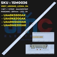 Backlight TV SAMSUNG UA49K5500 UA49K6300 UA49M5500 UA49M6300 V6EY-490SM0-LED64-R4 LM41-00300A