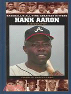 Hank Aaron: A Biography
