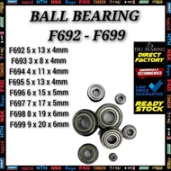 MINITURE BALL BEARING F692 F693 F694 F695 F696 F697 F698 F699