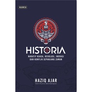 Historia: Naratif Kuasa, Evolusi, Inovasi dan Konflik Sepanjang Zaman - Haziq AJAR