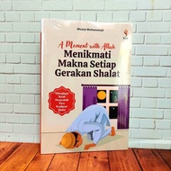 a Moment with Allah - Enjoy the Meaning of Every Prayer Movement - Rah Book