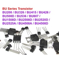 Power Transistor BU Series BU208 BU326 BU415 BU426 BU508D BU536 BU807 BU1508D BU2508D BU2520D BU2525