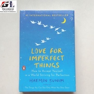 Love For Imperfect Things - Haemin Sunim