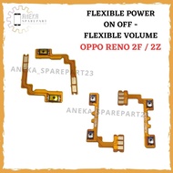FLEXIBLE POWER ON OFF OPPO RENO 2F 2Z/ - FLEXIBLE VOLUME OPPO RENO 2F 2Z/