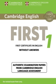 Cambridge English FIRST: First certificate in English Without ANSWER 1 (FCE Practice Tests) Cambridg