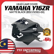 YAMAHA Y16ZR HEAD LAMP COVER (MATTE BLACK) B5V-F6143-00 Y16 ZR Y 16 ZR KAVER LAMPU DEPAN