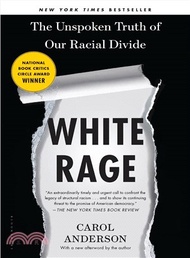 313393.White Rage ─ The Unspoken Truth of Our Racial Divide