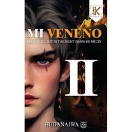 [Novel] MI VENENO II – Idea Kreatif | Hudanajwa | MM