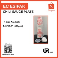 EC ESIPAK / PLASTIC CHILI SAUCE PLATE / DISPOSABLE CHILI SAUCE PLATE / PINGGAN SOS CILI (500pcs)