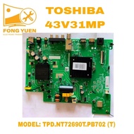 TOSHIBA TV ALL IN 1 BOARD 43V31MP