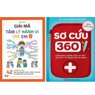 Combo 2c - Giải mã tâm lý hành vi trẻ em - Sơ cứu 360 (Lẻ Bộ) (Bản màu)