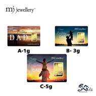 MJ Jewellery 5G Gold Collection 999.9/24K Happy Birthday Dad Series Gold Bar F39 (1g / 3g / 5g)