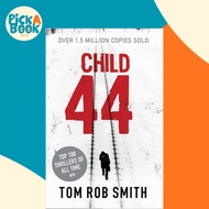 [100% Original Books] - Child 44 by Tom Rob Smith (UK edition, paperback)