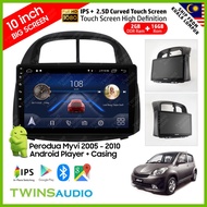 Android Player for Perodua Myvi 10.1” Touch Screen High Definition Android Player + Casing for Perod