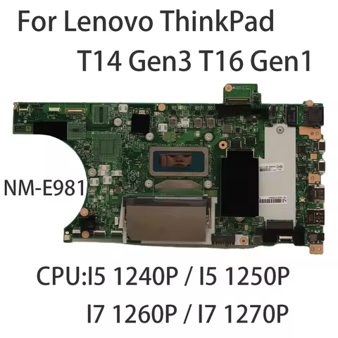 Laptop Motherboard For Lenovo ThinkPad T14 Gen3 21AH T16 Gen1 NM-E981 FRU:5B21J76599 5B21J39316 CPU: