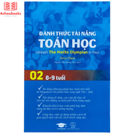 Sách Đánh Thức Tài Năng Toán Học 2 - Toán Song Ngữ Singapore Toán lớp 2 lớp 3 ( 8 - 9 tuổi )