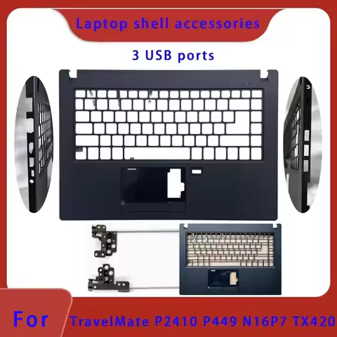 Suitable for TravelMate P2410 P449 N16P7 TX420 TMP2410 TMP449 Laptop Palm Rest Keyboard Case Hinge C
