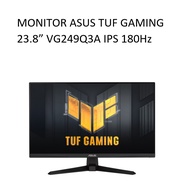 Monitor ASUS TUF 23.8" VG249Q3A IPS 180HZ (รับประกัน3ปี)