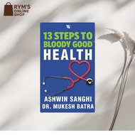 13 Steps to Bloody Good Health by Ashwin Sanghi