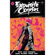 Exquisite Corpses Volume 1 - Trade Paperback - TPB - Image Comics - Original - READY STOCK