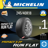 Michelin 245/40R18 PRIMACY 3 ZP RUN FLAT ยางใหม่ ผลิตปี2025 ราคาต่อ1เส้น มีรับประกันจากโรงงาน แถมจุ๊