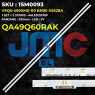 BACKLIGHT TV SAMSUNG 49 INCH QA49Q60RAK V9Q6-490SM0-R0 BN95-05628A