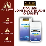 PETdiatric MAXIMUS JOINT BOOSTER 30 TABLETS (UCII) | Joint Pain Relieve Glucosamine | For Cats and D