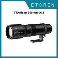 TTArtisan 500mm f/6.3 Lens