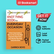Knot Tying Book For Everyday Occasion - Hardback - English - 9781952597657