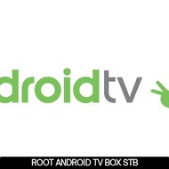 er Firmware stb root unlock android tv box re