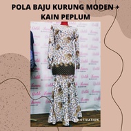 POLA BAJU KURUNG MODEN + KAIN PEPLUM