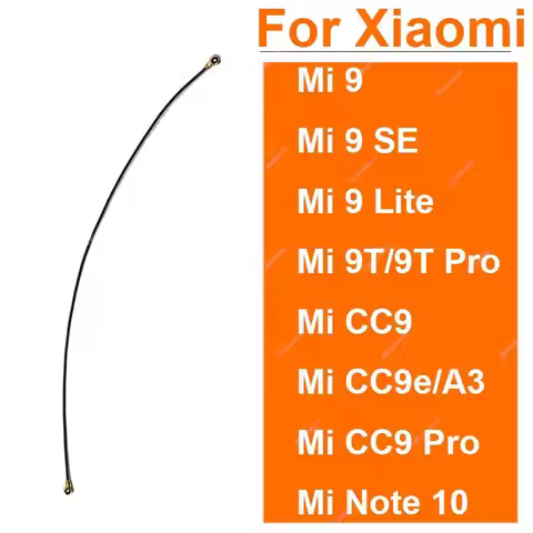 Signal Wifi Antenna Flex Cable For Xiaomi Mi 9 9SE 9Lite Mi CC9 Pro CC9e Mi 9T 9T Pro Antenna Wifi A