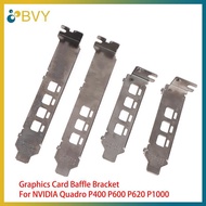 BVY  Graphics Card Baffle Braet for NVIDIA Quadro K1200 NVS510 P400 P600 P620 P1000 .
