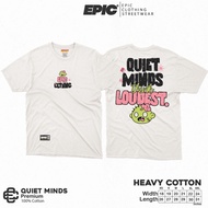 QUIET MINDS - STREETWEAR DESIGN (Epic Clothing Streetwear) For Men and Women