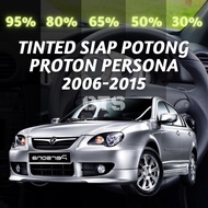 Tinted Siap Potong 4 Pintu Proton Persona 2006-2015 / Tinted Precut 4 Door Proton Persona / Tinted P
